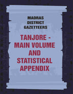 Madras District Gazetteers: Tanjore: Main Volume and Statistical Appendix 19th, Vol. 1st & 2nd - Gyan Books | Grocsy