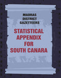 Madras District Gazetteers: Statistical Appendix For South Canara 18th - Gyan Books | Grocsy