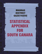Madras District Gazetteers: Statistical Appendix For South Canara 18th - Gyan Books | Grocsy