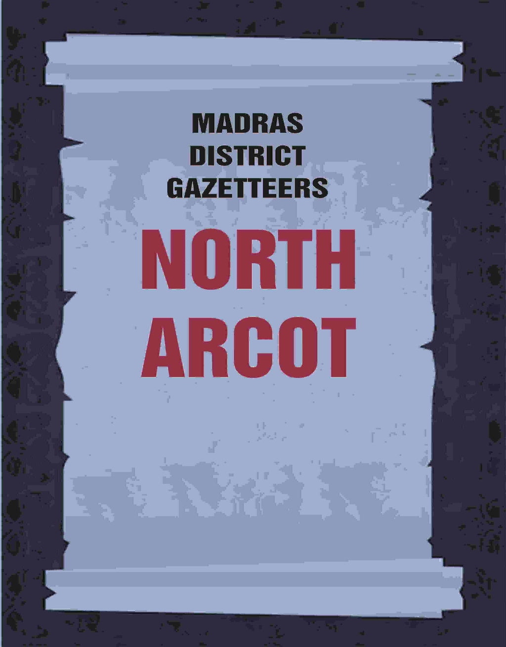 Madras District Gazetteers: North Arcot 15th - Gyan Books | Grocsy