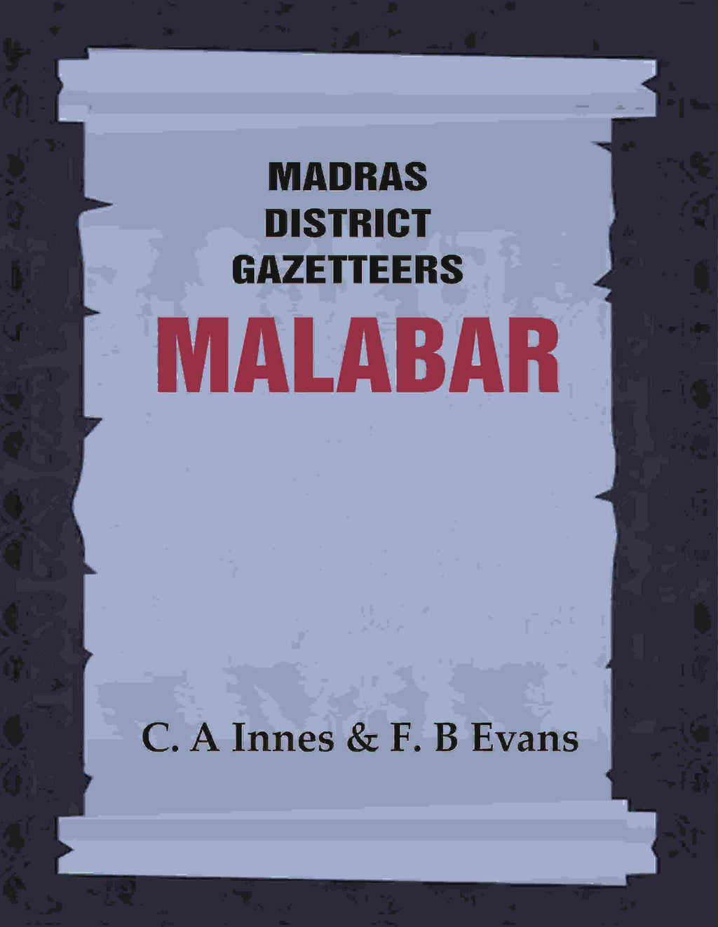 Madras District Gazetteers: Malabar 2nd - Gyan Books | Grocsy
