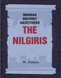 Madras District Gazetteers: The Nilgiris 13th - Gyan Books | Grocsy