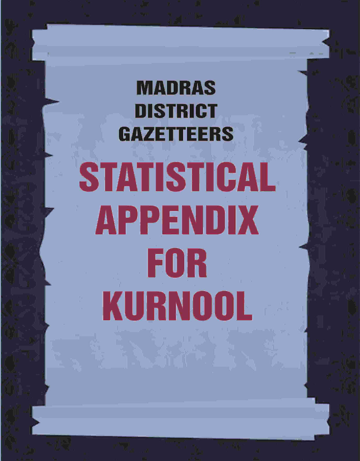 Madras District Gazetteers: Statistical Appendix For Kurnool 10th - Gyan Books | Grocsy