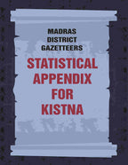 Madras District Gazetteers: Statistical Appendix For Kistna 9th - Gyan Books | Grocsy