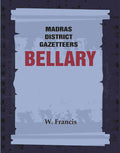 Madras District Gazetteers: Bellary 3rd - Gyan Books | Grocsy
