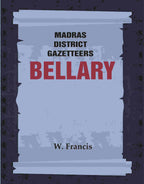 Madras District Gazetteers: Bellary 3rd - Gyan Books | Grocsy