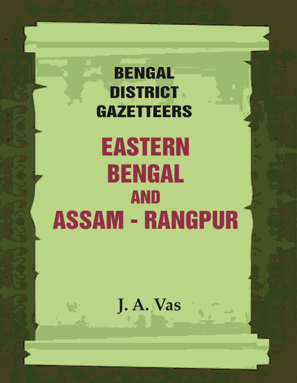 Bengal District Gazetteers: Eastern Bengal and assam - Rangpur 44th - Gyan Books | Grocsy