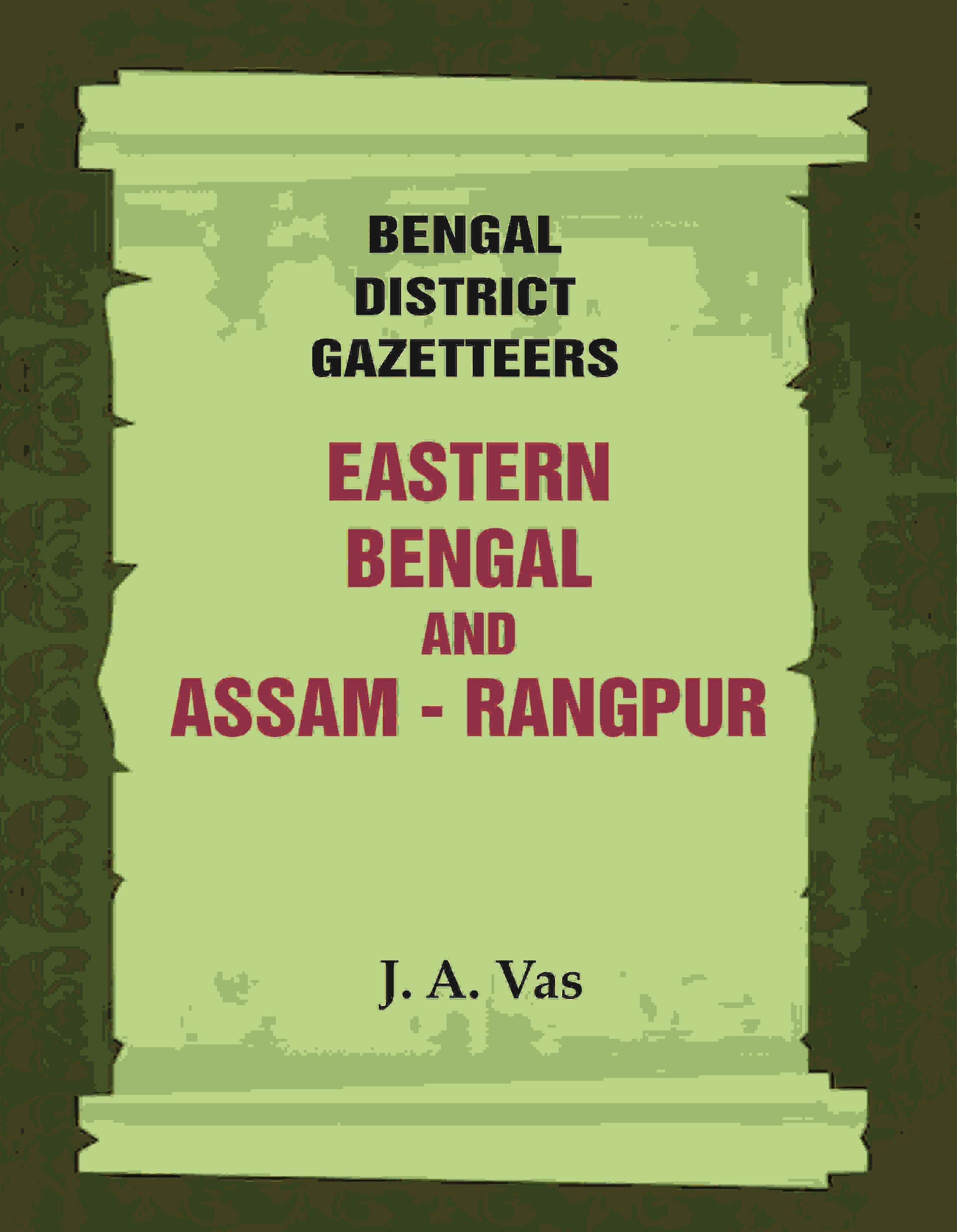 Bengal District Gazetteers: Eastern Bengal and assam - Rangpur 44th - Gyan Books | Grocsy