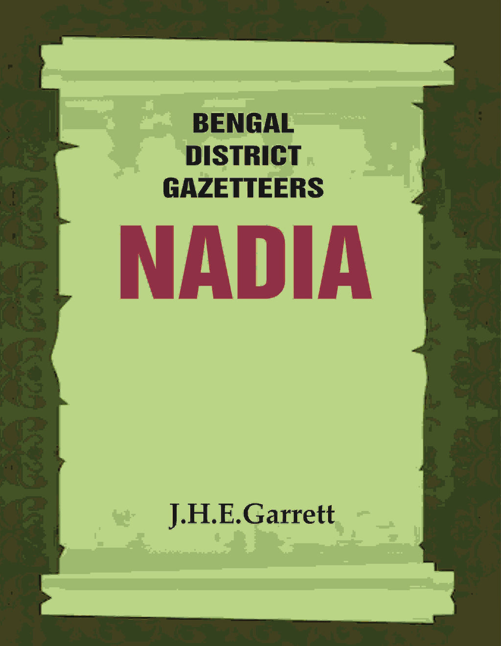 Bengal District Gazetteers: Nadia 34th - Gyan Books | Grocsy