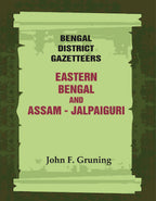 Bengal District Gazetteers: Eastern Bengal and Assam - Jalpaiguri 24th - Gyan Books | Grocsy
