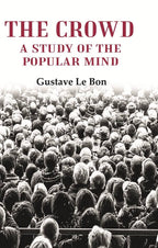 The Crowd: A Study of the Popular Mind - Gyan Books | Grocsy