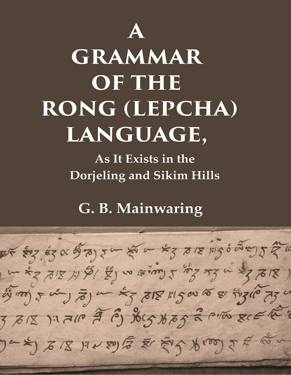 A Grammar of the Rong (Lepcha) Language: As It Exists in the Dorjeling and Sikim Hills - Gyan Books | Grocsy