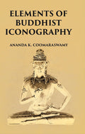 ELEMENTS OF BUDDHIST ICONOGRAPHY - Gyan Books | Grocsy