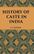 HISTORY OF CASTE IN INDIA - Gyan Books | Grocsy