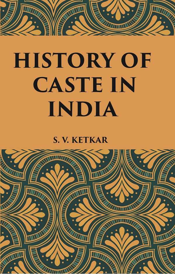HISTORY OF CASTE IN INDIA - Gyan Books | Grocsy