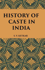 HISTORY OF CASTE IN INDIA - Gyan Books | Grocsy