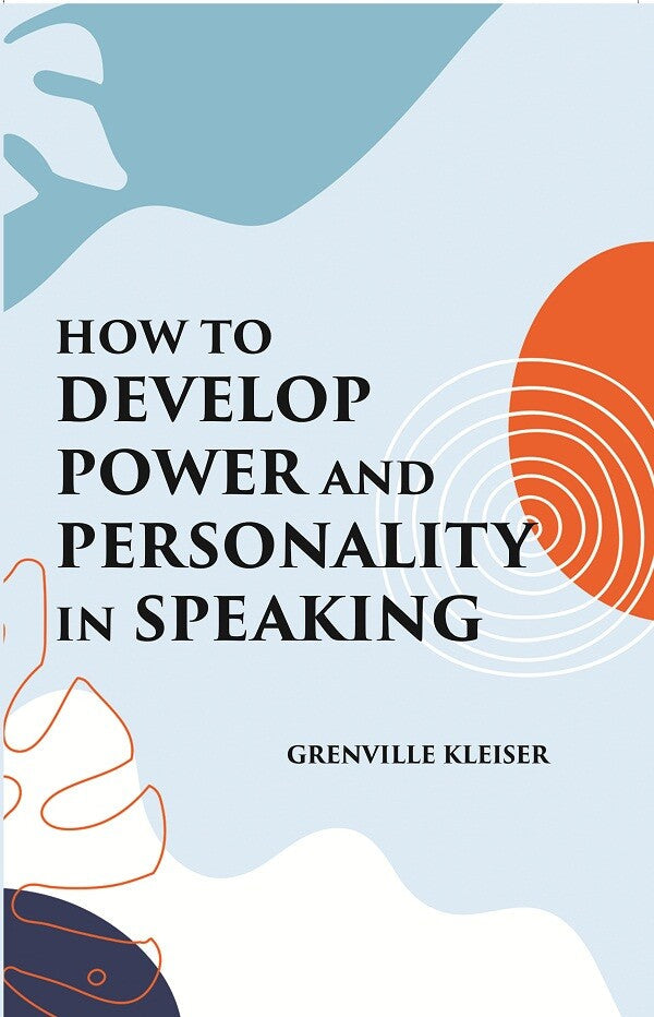 HOW TO DEVELOP POWER AND PERSONALITY IN SPEAKING - Gyan Books | Grocsy