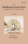 The Baudhayana Srauta Sutra 3rd - Gyan Books | Grocsy