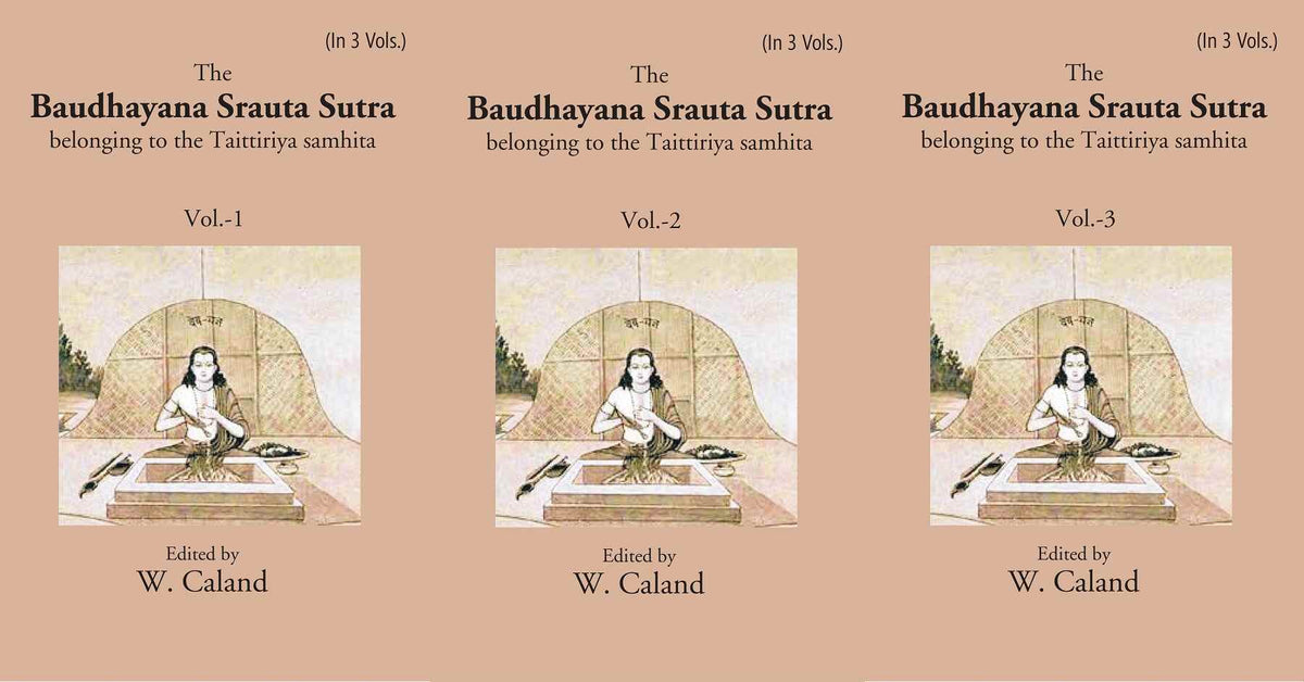 The Baudhayana Srauta Sutra 3 Vols. Set - Gyan Books | Grocsy