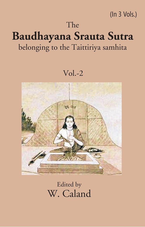 The Baudhayana Srauta Sutra 2nd - Gyan Books | Grocsy