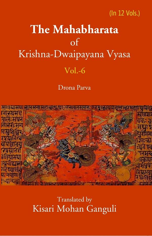 The Mahabharata Of Krishna-Dwaipayana Vyasa (Drona Parva) 6th - Gyan Books | Grocsy