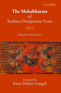 The Mahabharata Of Krishna-Dwaipayana Vyasa (Vana Parva (Last Part) 3rd - Gyan Books | Grocsy