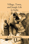 Village, Town, and Jungle Life in India - Gyan Books | Grocsy