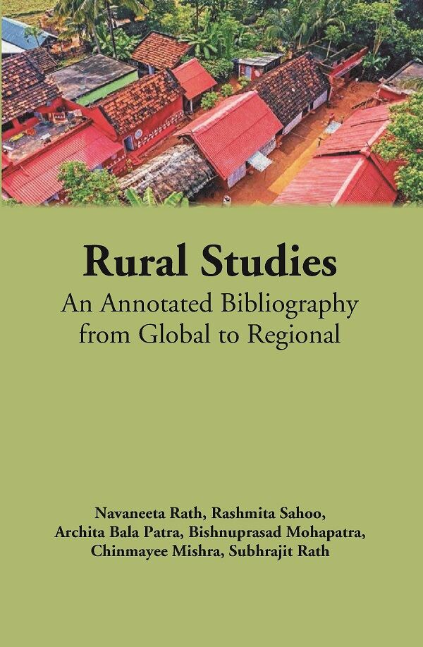 Rural Studies: An Annotated Bibliography from Global to Regional - Gyan Books | Grocsy