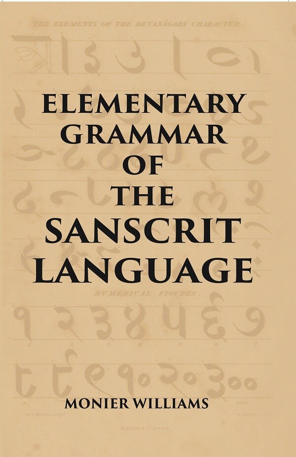 ELEMENTARY GRAMMAR OF THE SANSCRIT LANGUAGE - Gyan Books | Grocsy