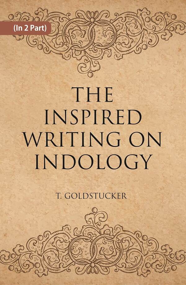 THE INSPIRED WRITINGS ON INDOLOGY (Literary Remains) 2 Vols. Set - Gyan Books | Grocsy