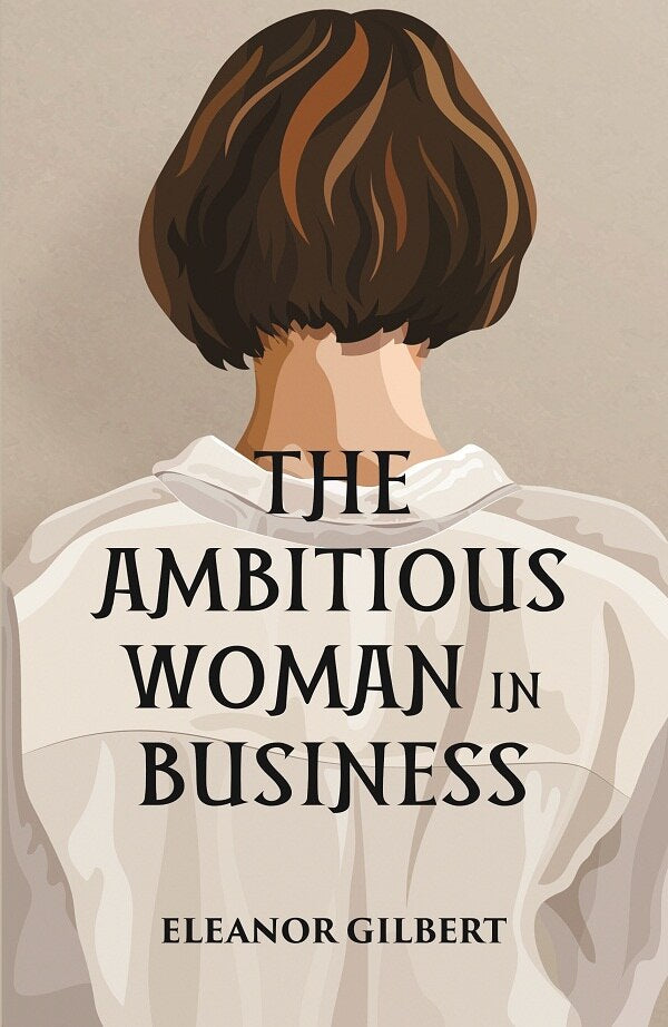 THE AMBITIOUS WOMAN IN BUSINESS - Gyan Books | Grocsy
