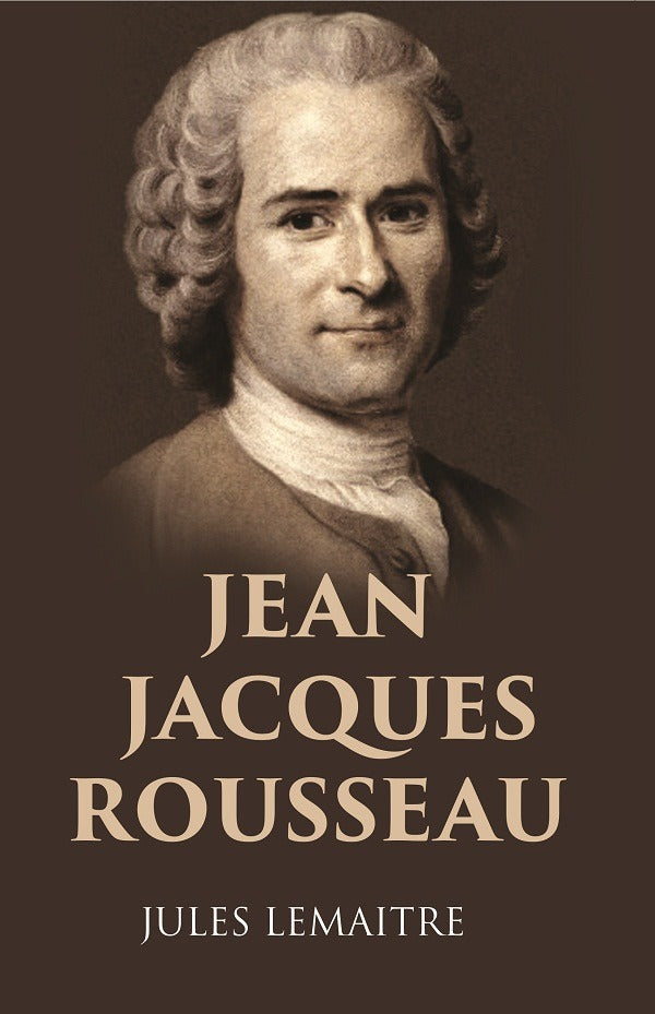JEAN JACQUES ROUSSEAU - Gyan Books | Grocsy