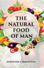 THE NATURAL FOOD OF MAN - Gyan Books | Grocsy