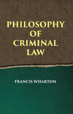 PHILOSOPHY OF CRIMINAL LAW - Gyan Books | Grocsy