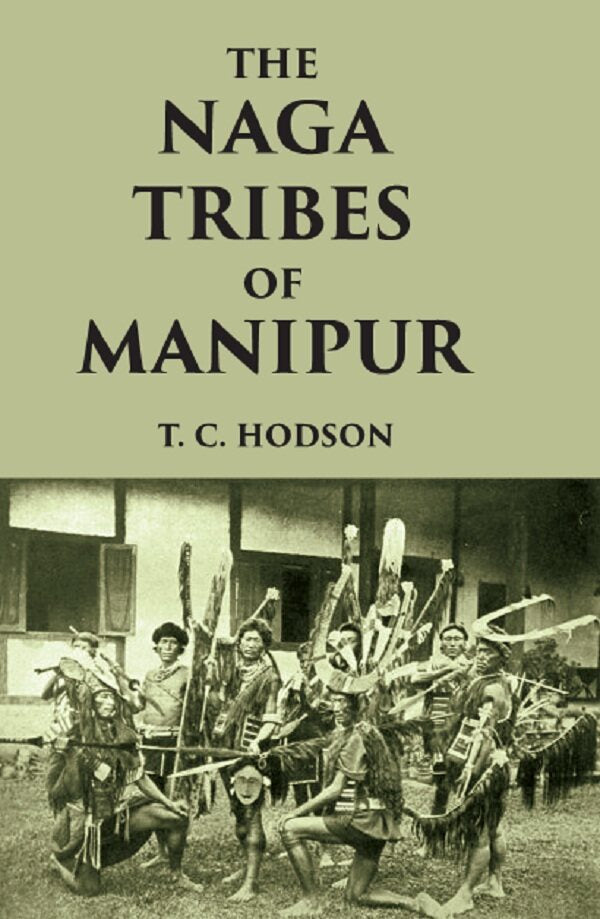THE NÀGA TRIBES OF MANIPUR - Gyan Books | Grocsy