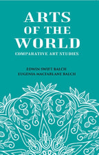 ARTS OF THE WORLD: Comparative Art Studies - Gyan Books | Grocsy