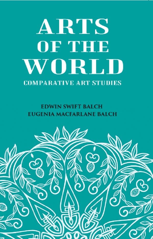ARTS OF THE WORLD: Comparative Art Studies - Gyan Books | Grocsy