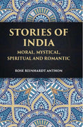 STORIES OF INDIA: Moral, Mystical Spiritual and Romantic - Gyan Books | Grocsy