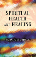 SPIRITUAL HEALTH AND HEALING - Gyan Books | Grocsy