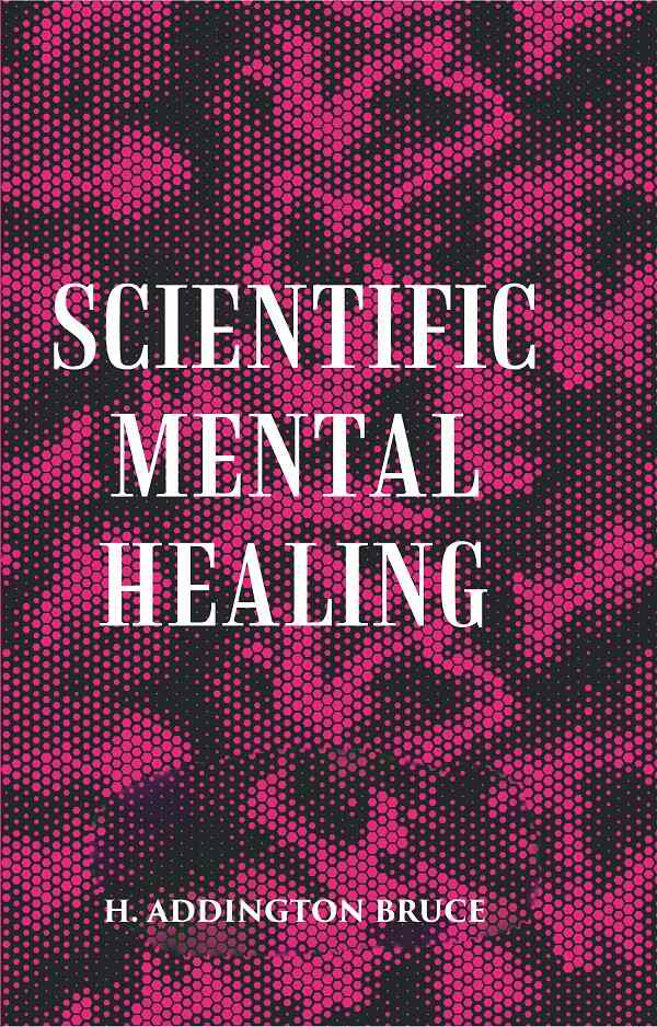 SCIENTIFIC MENTAL HEALING - Gyan Books | Grocsy