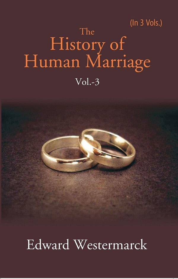 The History of Human Marriage Volume 3rd - Gyan Books | Grocsy