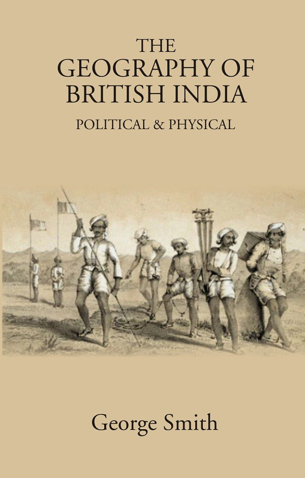 The Geography of British India: Political & Physical - Gyan Books | Grocsy
