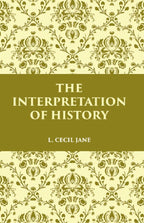 THE INTERPRETATION OF HISTORY - Gyan Books | Grocsy