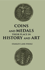 COINS AND MEDALS: THEIR PLACE IN HISTORY AND ART - Gyan Books | Grocsy