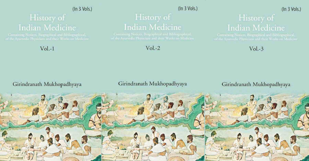 History Of Indian Medicine: Containing Notices, Biographical And Bibliographical, Of The 3 Vols. Set - Gyan Books | Grocsy