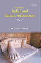 History of Indian and Eastern Architecture 2nd - Gyan Books | Grocsy