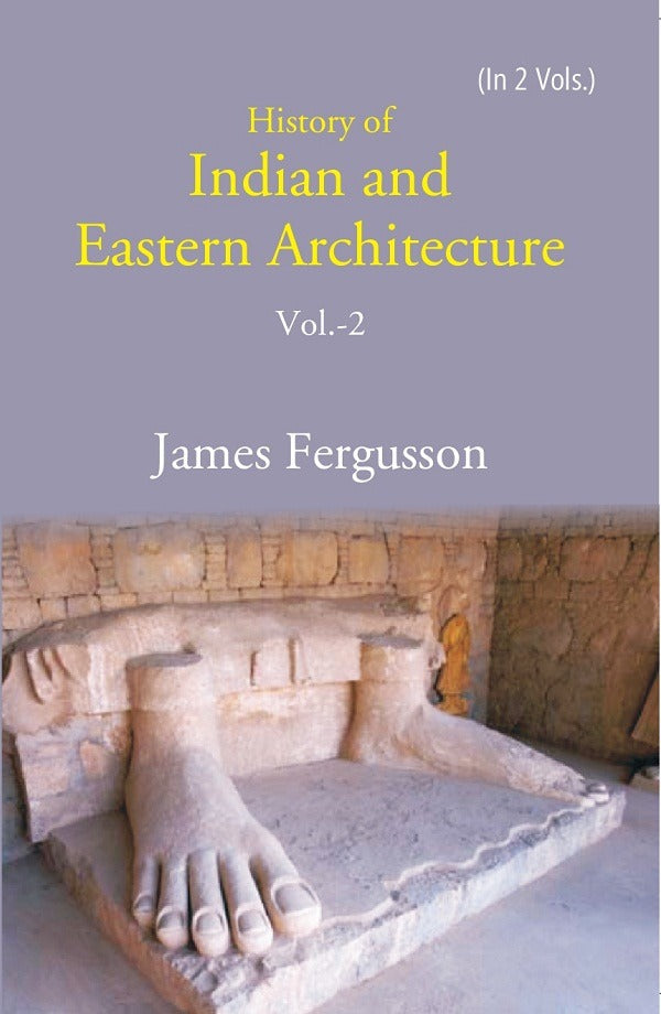 History of Indian and Eastern Architecture 2nd - Gyan Books | Grocsy