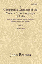 A Comparative Grammar Of The Modern Aryan Languages Of India: To Wit, Hindi, Panjabi, Sindhi, Gujarati, - Gyan Books | Grocsy