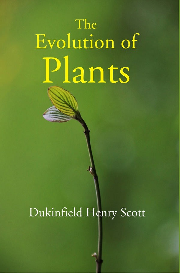 The Evolution of Plants - Gyan Books | Grocsy