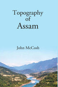 Topography of Assam - Gyan Books | Grocsy